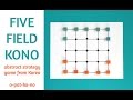 Five Field Kono: abstract strategy game from Korea