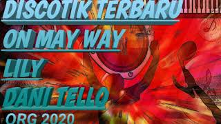 REMIK LAMPUNG ON MAY WAY & LILY