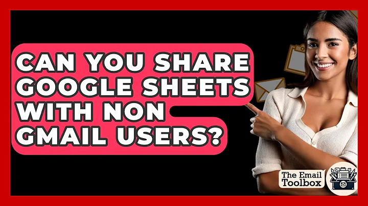 Can You Share Google Sheets With Non Gmail Users? - TheEmailToolbox.com