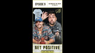 Nothing But The Truth | Net Positive with John Crist