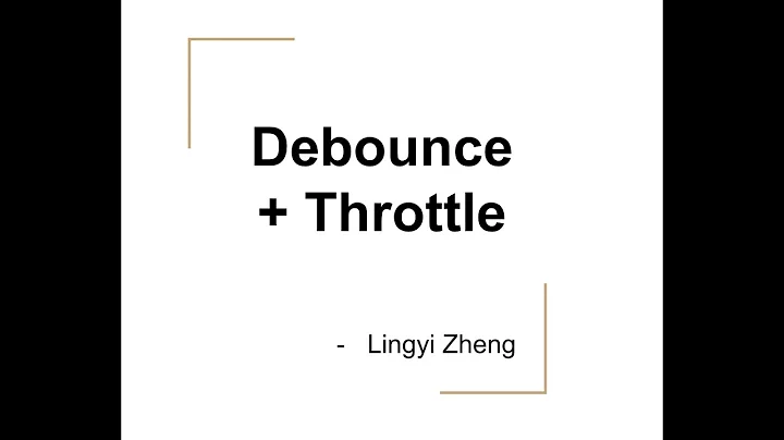 Debounce+Throttl...  Introduction