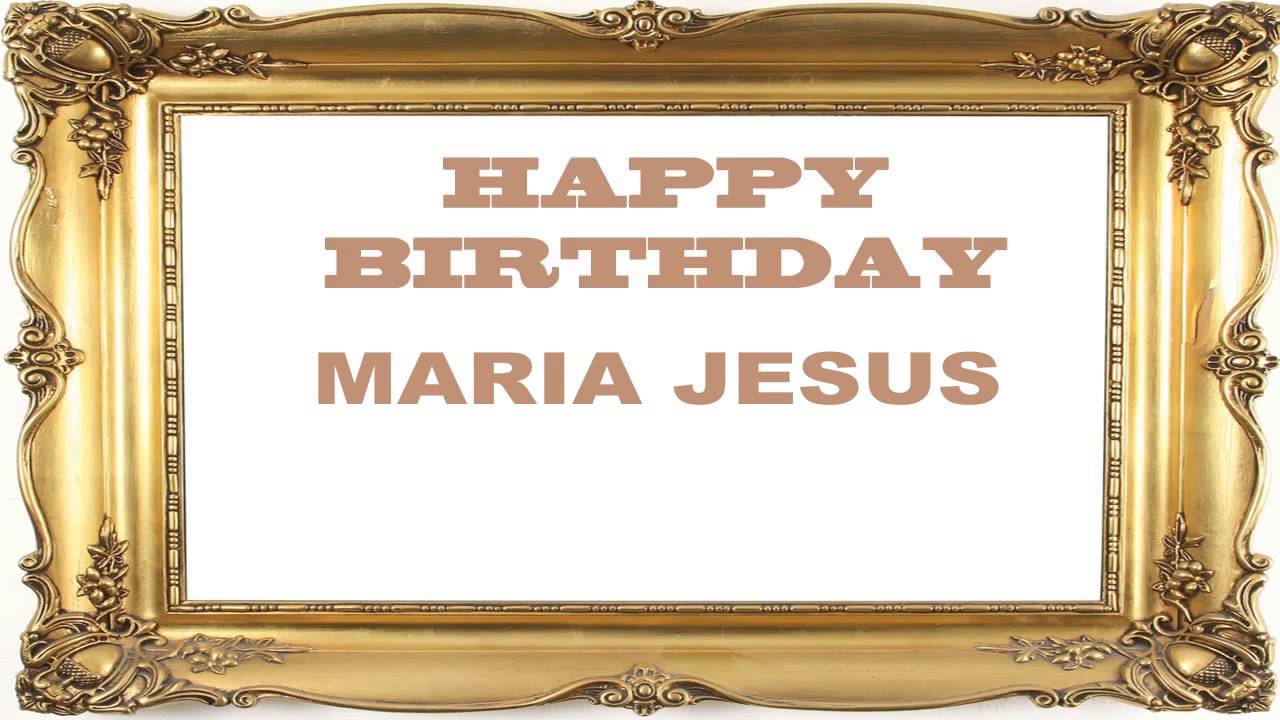 MariaJesus Birthday Postcards & Postales7 - Happy Birthday - YouTube.