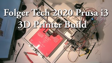 Folger Tech 2020 Prusa i3 3d Printer Build Guide/Tutorial Companion