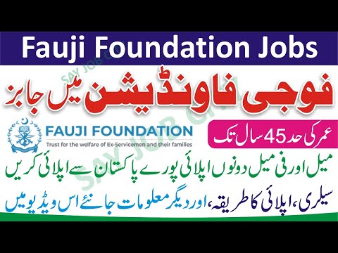 Fauji Foundation Jobs 2022 - Fauji Foundation Jobs Apply Online - Fauji Foundation Jobs - Govt Jobs