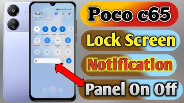poco c65 notification panel hide kaise kare, poco c65 notification bar hide