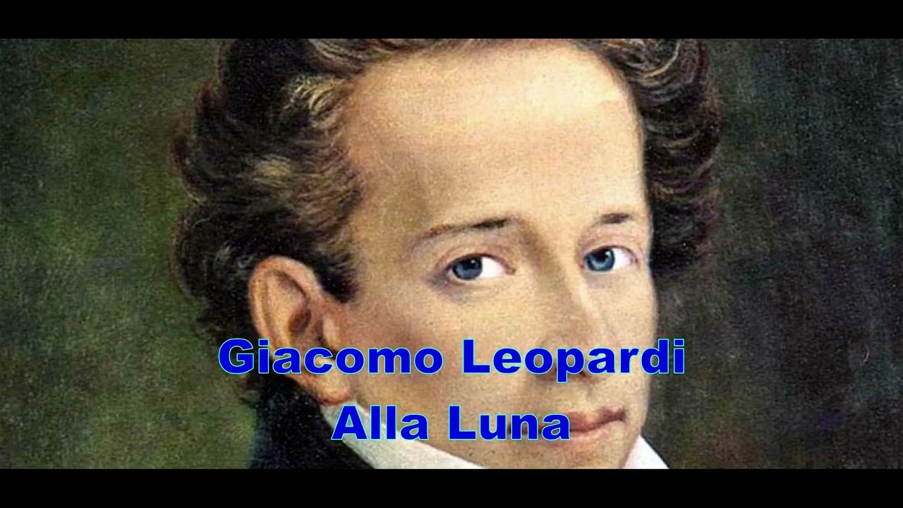 Giacomo Leopardi - Alla Luna - YouTube