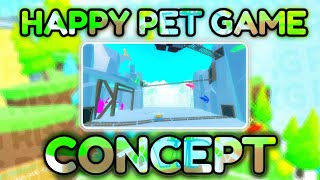 New Happy Pet Game CONCEPT 😸