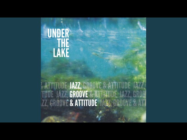 Under The Lake - Second Time Around