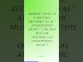 Atmospheric Music ?