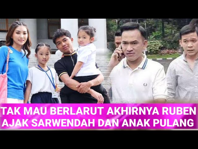 TAK MAU BERPISAH AKHIRNYA RUBEN ONSU JEMPUT SARWENDAH DAN ANAK TERCINTANYA class=