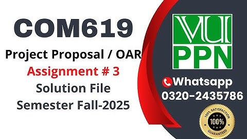 COM619 Assignment 3 solution Fall 2025 #com619 #vu #project #proposal