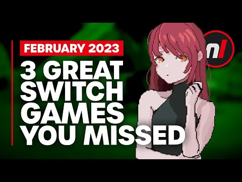 3 Great New Switch Games You Missed This Month - February 2023