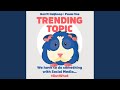 Chapter 10 - Trending Topic