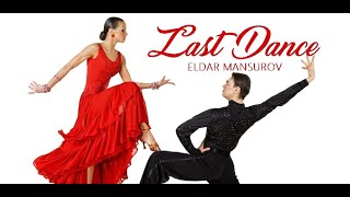 Last Dance - Eldar Mansurov