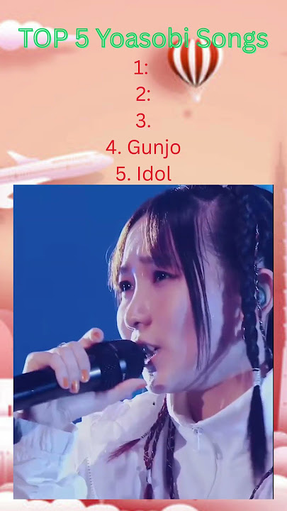 TOP 5 YOASOBI Songs (Part 1)