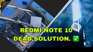 Redmi note 10 dead solution. ✅✅
