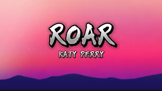 Roar - Katy Perry (Lyrics video)