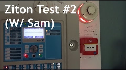 Ziton ZP2 Fire System Test #2 - With @samsfiresystems