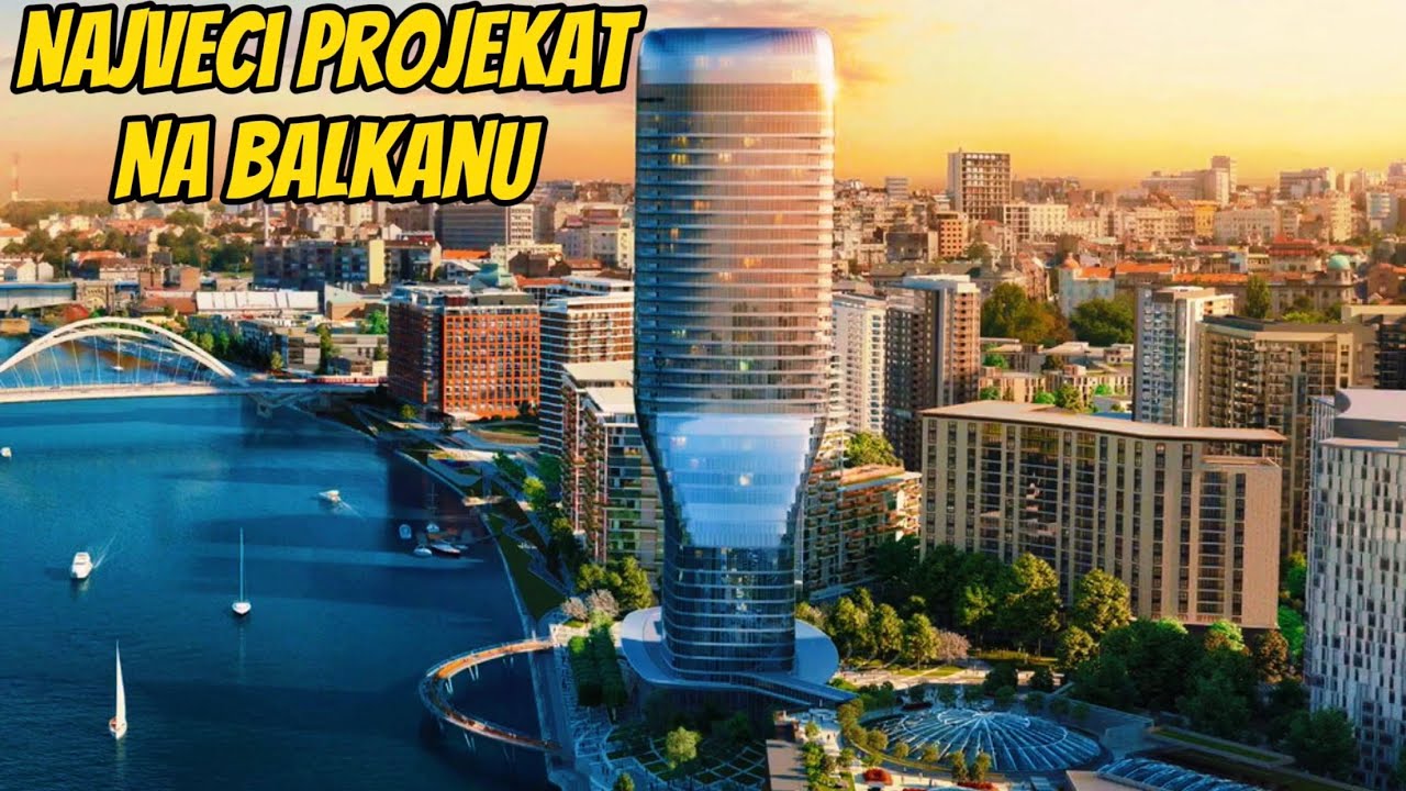 Beograd na vodi najveci projekat na balkanu (Belgrade waterfront) YouTube