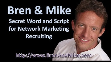Bren & Mike Show - Secret Word and Script for Network Marketing Recruiting @MikeMarko1