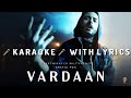 Vardaan  carryminati x vibgyor1997 karaokeinstrumental with lyrics  deepak c  karaoke king