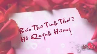 Video thumbnail of "Bức Thư Tình Thứ Hai- Hồ Quỳnh Hương [Lyrics]"