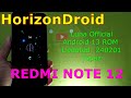 HorizonDroid 13 Official for Redmi Note 12 Android 13 ROM Updated: 240201