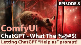 ComfyUI : ChatGPT helping us prompt, but not in an expected way!