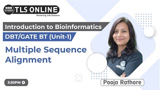 Multiple Sequence Alignment | GATE-BT , DBT-JRF |