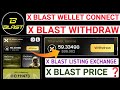 X blast wit.raw update  x blast wellet connect  x blast wit.raw  xblast