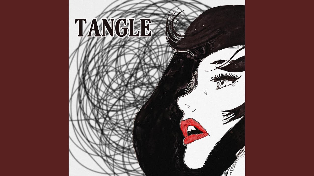 YouTube에서 Tangle 보기 YouTube에서 Tangle 보기