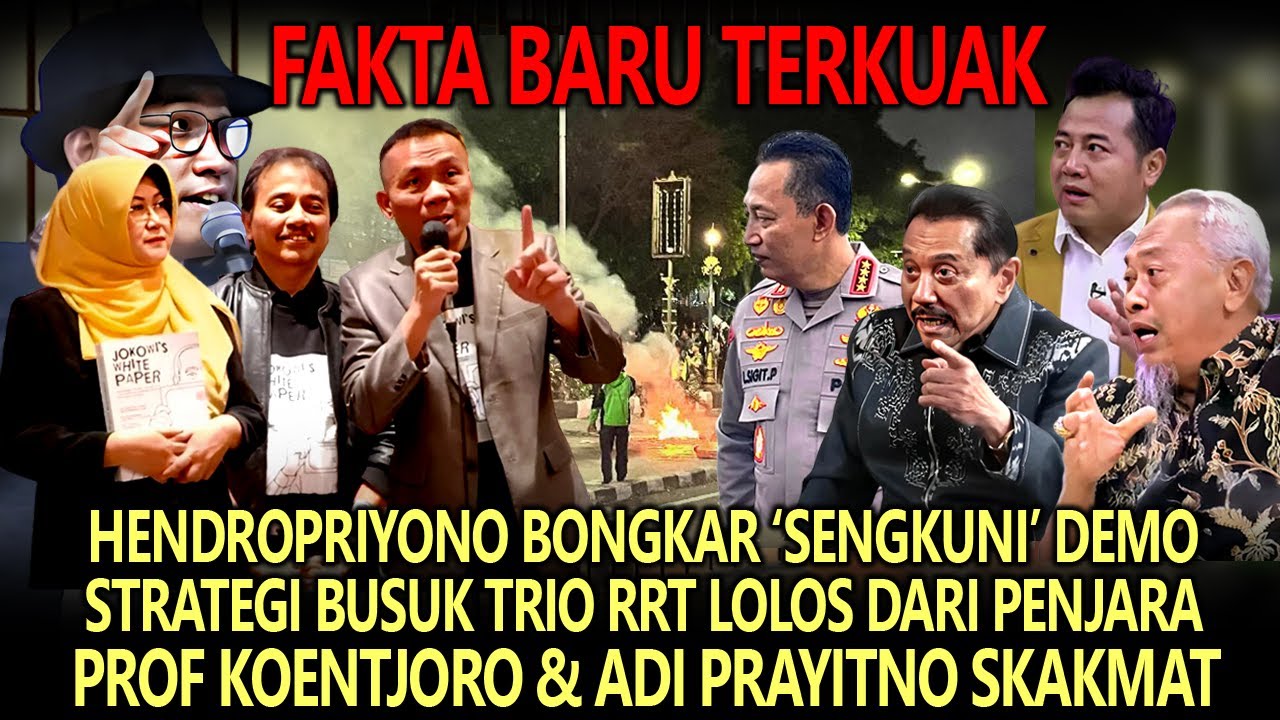 Trio Rrt FAKTA TERKUAK HENDROPRIYONO BONGKAR PENUMPANG GELAP DEMO💥TAKTIK BUSUK ...