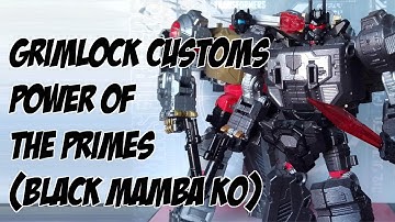 Custom Showcase Ep. CS013 pt.6.1 - Grimlock customs Black Mamba OS KO Power of the Primes