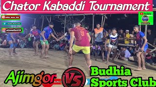 Chotor Kabaddi Tournament.. 2nd Round Match.. Budhia Sports Club Vs Ajimgor