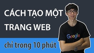 Giới thiệu - Cách để tạo một trang web chỉ trong 10 phút