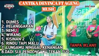 KUMPULAN LAGU CANTIKA DAVINCA FT AGENG MUSIC || DUMES || PELANGGARAN