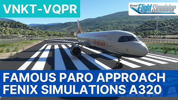 MSFS LIVE | Famous Paro Approach | Fenix A320 | Kathmandu - Paro | VATSIM