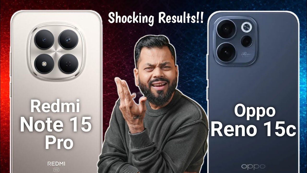 Redmi Note 15 Pro Vs Oppo Reno 15c