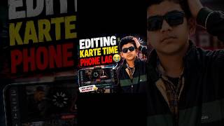 Editing karte time phone lag 💀📱Mobile editors can relate 😭🔥