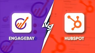 Engagebay Vs Hubspot  Which is Better for CRM?