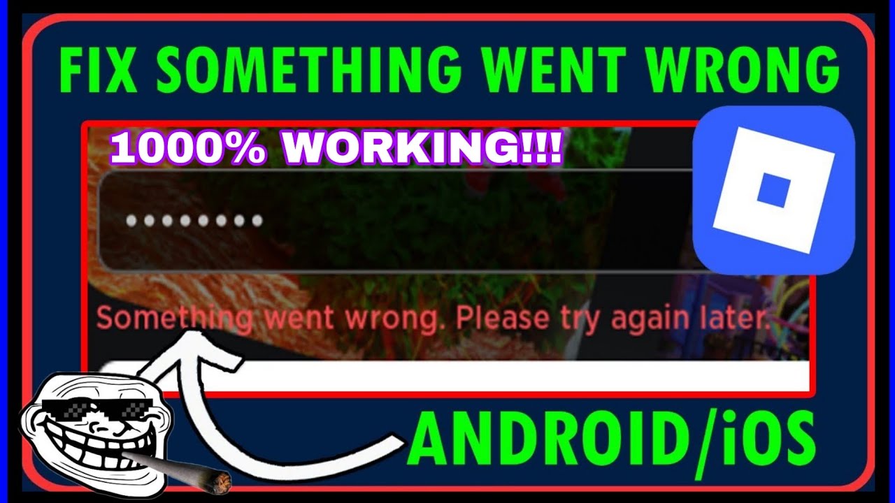 Fix Roblox Login Error | Something Went Wrong Please Try Again Later ...