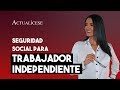 Trabajadores independientes: ¿quiénes son y cómo pagan la seguridad social?