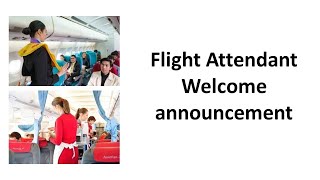 Welcome Announcements | Flight Attendants | Cabin Crew | English for Flight Attendants | Airlines