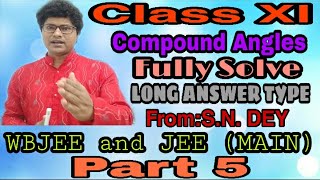 Compound Angles Trigonometry Class 11 | Class 11 Problems | JEE Trigonometry Class 11 | Part 5