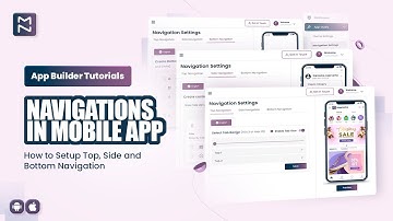 How To Configure Navigation Settings In Mobile App Builder In 3 Minutes?