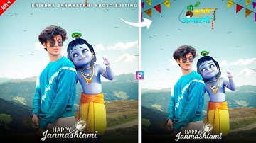 Krishna Janmashtami Photo Editing 2022 || Shri Krishna Janmashtami Photo Editing in Picsart