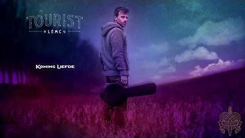 Tourist Lemc - Koning Liefde - [Lyrics]🎵