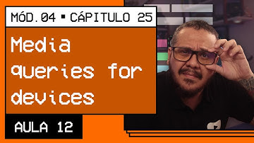 Media Queries para outros dispositivos - @Curso em Vídeo HTML5 e CSS3