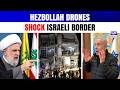 Trump Faces Pressure As Hezbollah Drones Breach Israel Border Defenses