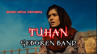 Tuhan - Geboren Band ( Unofficial Video Clip) LAGU GOTHIC METAL INDONESIA